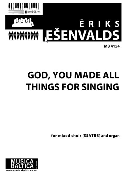 God you made all things for singing