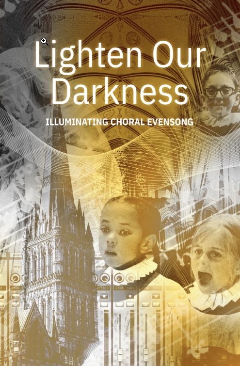 Lighten our darkness - Illuminating Choral Evensong / Erhelle unsere Dunkelheit - Strahlender Choral Evensong