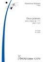 Deux poemes pour orgue op. 111