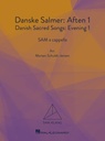 Danske Salmer: Aften 1 / Danish Sacred Songs: Evening 1