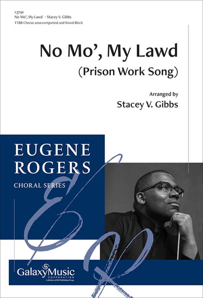 No Mo' My Lawd (Prison Work Song)