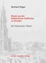 Musik aus der Katholischen Hofkirche zu Dresden