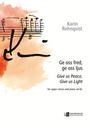 Ge oss fred ge oss ljus / Give us peace give us light