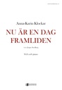 Nu är en dag framliden