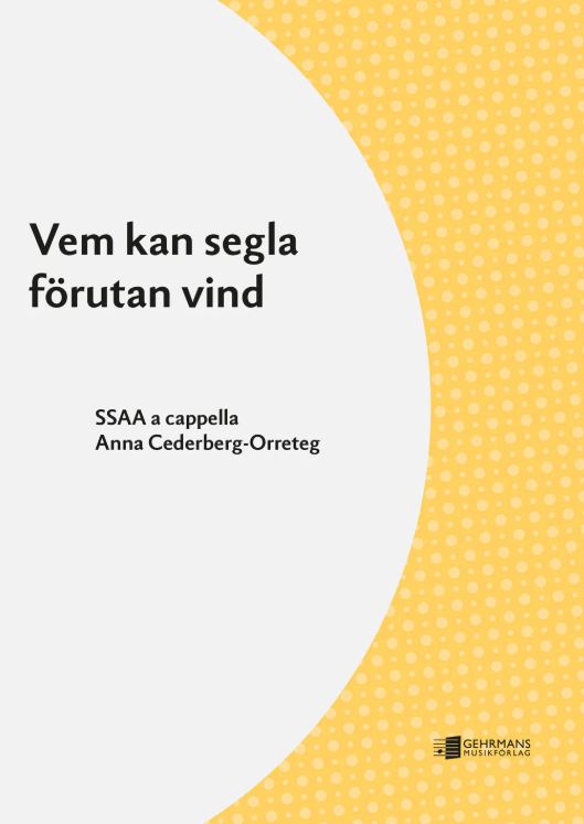 Vem kan segla förutan vind