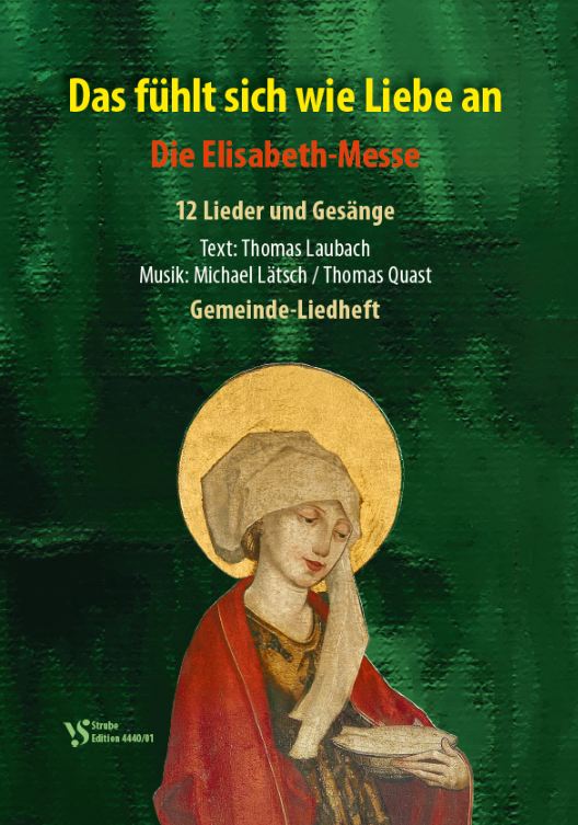 Das fühlt sich wie Liebe an - Die Elisabeth-Messe