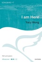 I am here