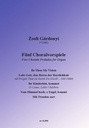 Fünf Choralvorspiele
