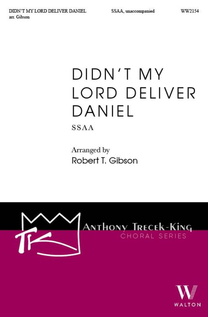 Didn't my Lord deliver Daniel