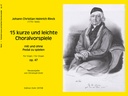 15 kurze und leichte Choralvorspiele op. 47