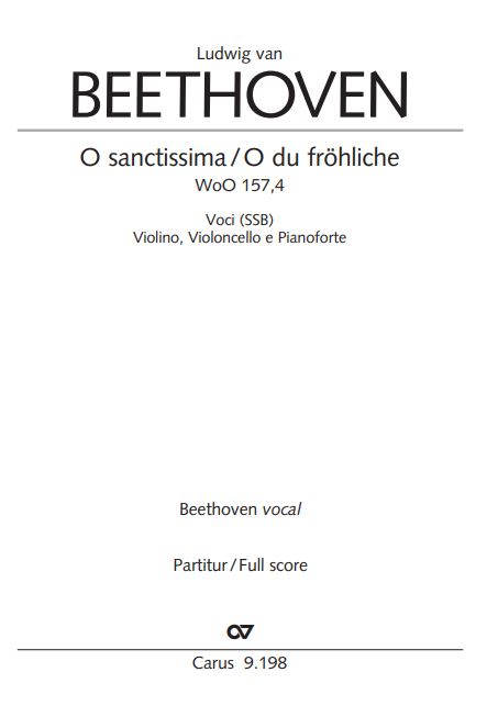 O sanctissima / O du fröhliche WoO 157/4