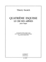 Esquisse Nr. 4 Le Cri des Abimes
