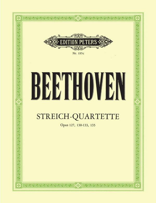 Streichquartette Band 3 op. 127, 130-133, 135