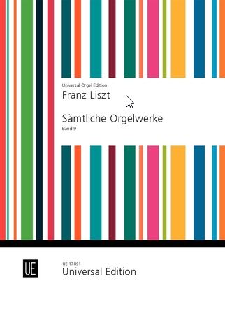 Sämtliche Orgelwerke Band 9