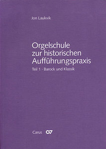 Orgelschule zur historischen Aufführungspraxis Band 1 (Textband + Notenband kplt.)