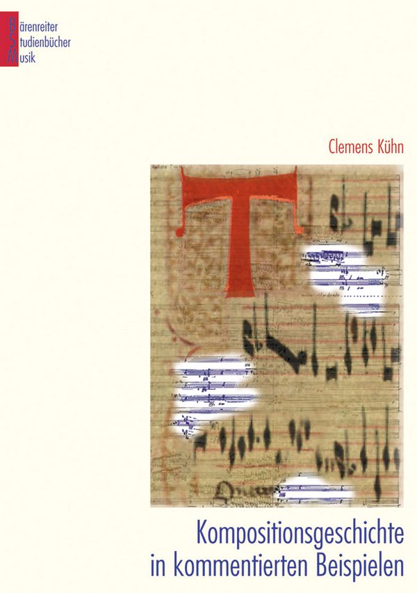 Kompositionsgeschichte in kommentierten Beispielen