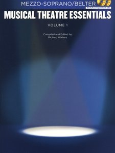 Musical Theatre Essentials Mezzo-Soprano/Belter Vol. 1