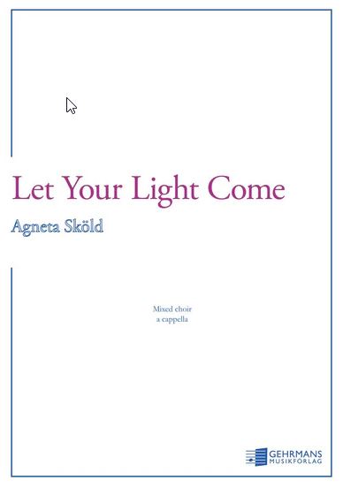 Let your light come