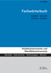 Fachwörterbuch Holzblasinstrumente und Metallblasinstrumente