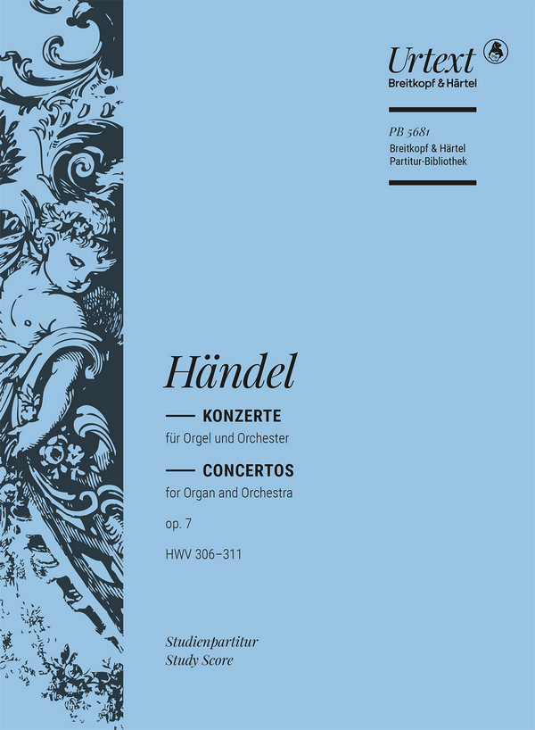 Orgelkonzerte op. 7 HWV 306 - 311