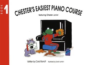 Chester's Easiest Piano Course Book 1