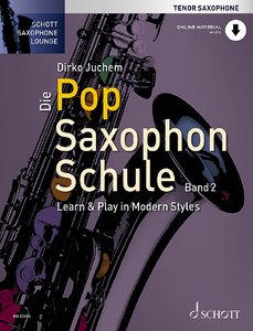 Die Pop Saxophon Schule Bd. 2