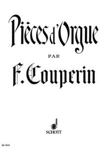 Pieces d'Orgue - Orgelmessen