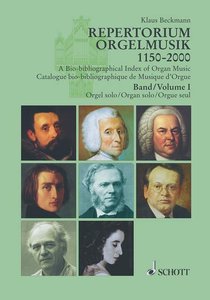 Repertorium Orgelmusik 1150 - 2000 Band/Volume I Orgel solo/Organ solo/Orgue seul