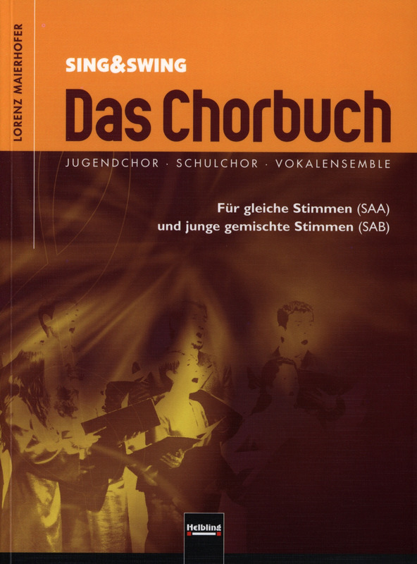 Sing & Swing - Das Chorbuch