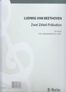 Zwei Zirkel-Präludien für Orgel op. 39