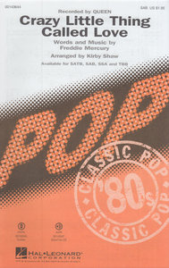 Crazy little thing called love