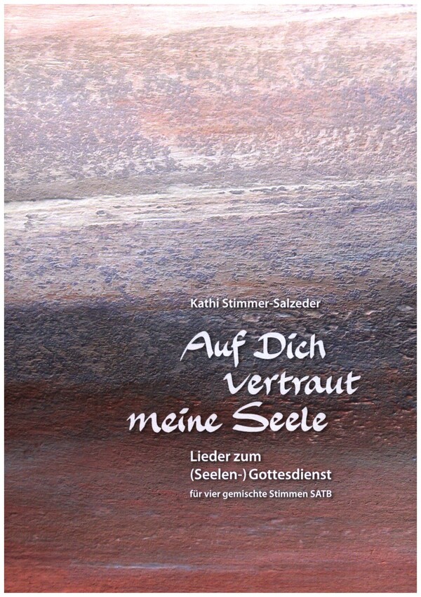 Auf dich vertraut meine Seele