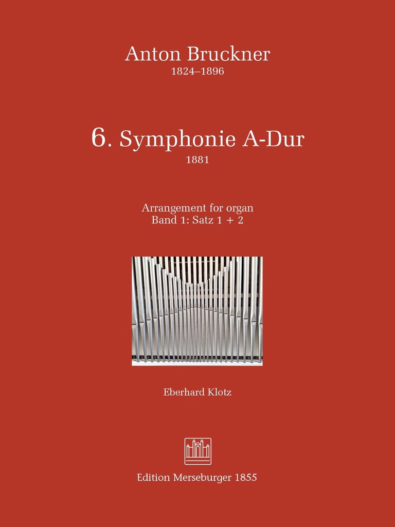 VI. Symphonie A-Dur (1881) Band 1 und 2