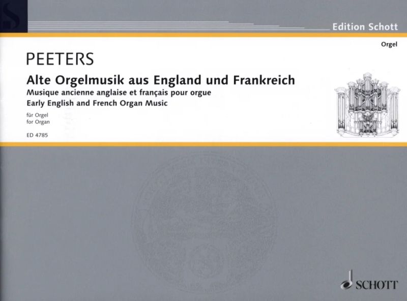 Alte Orgelmusik aus England und Frankreich