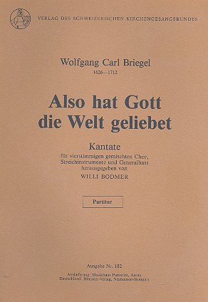 Also hat Gott die Welt geliebet