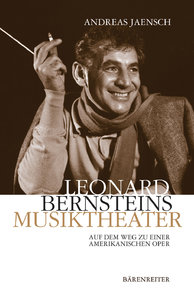 Leonard Bersteins Musiktheater