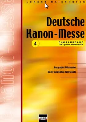 Deutsche Kanon-Messe Nr. 4