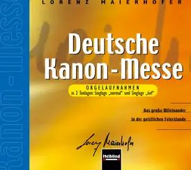 Deutsche Kanon-Messe - Orgelaufnahmen