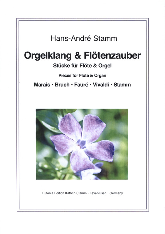 Orgelklang & Flötenzauber I