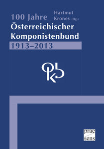 100 Jahre Österreichischer Komponistenbund 1913 - 2013