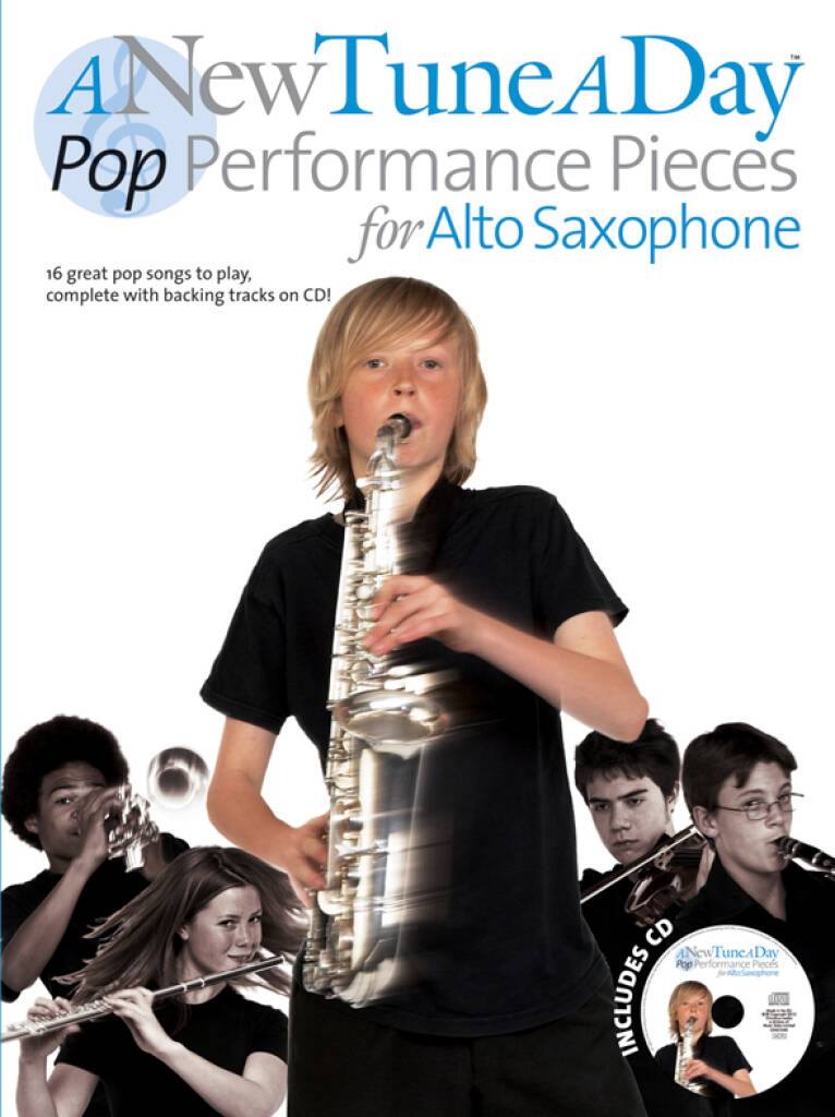 A New Tune a Day - Pop Performance Pieces for Alto Saxophone