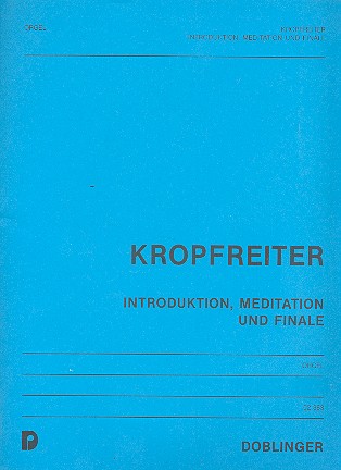 Introduktion, Meditation und Finale