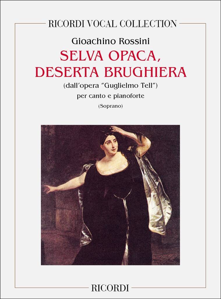 Selva opaca, deserta aus "Guglielmo Tell"