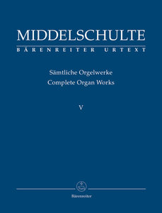 Sämtliche Orgelwerke Band 5