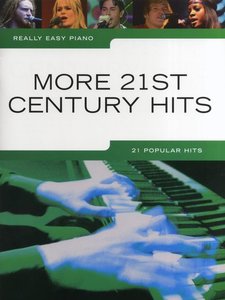 More 21st Century Hits - Really Easy Piano