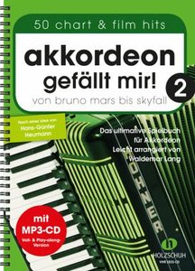 Akkordeon gefällt mir 2 - von Bruno Mars bis Skyfall