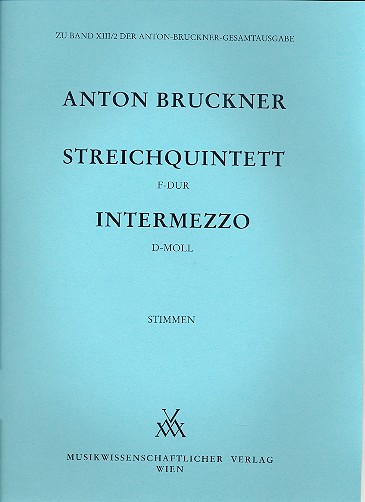 Streichquintett F-Dur & Intermezzo d-moll (1878 / 79)