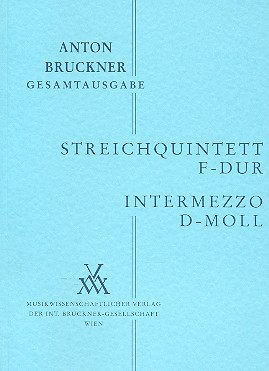 Streichquintett F-Dur & Intermezzo d-moll (1878/79)
