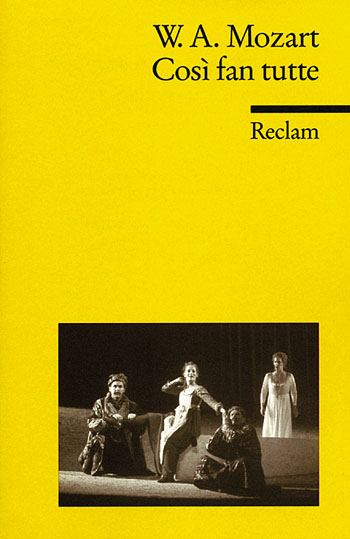 Cosi fan tutte (so machen's alle)