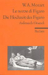 Le Nozze di Figaro / die Hochzeit des Figaro